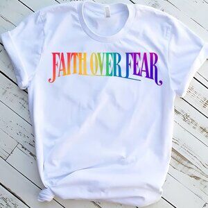 Faith Over Fear Tee Graphic Short Sleeve TShirt